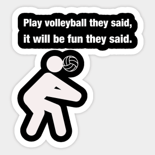 Volleyball Is Fun Sticker